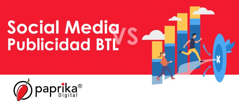 Social Media vs. Publicidad BTL