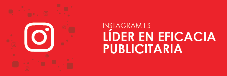 Instagram es líder en eficacia publicitaria