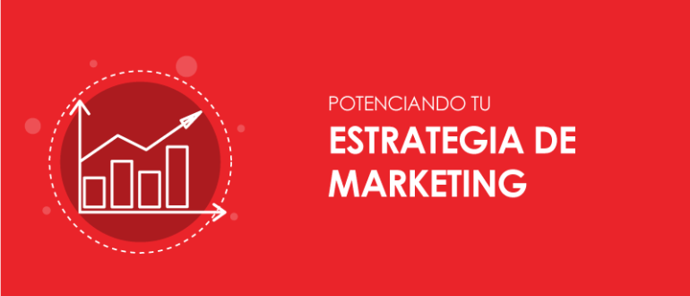 Mejorá tu estrategia de Marketing Digital