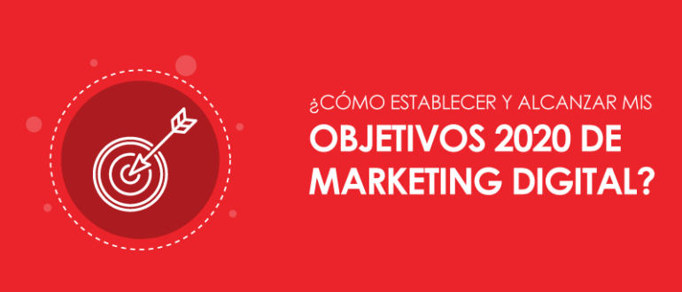 Tus objetivos de Marketing Digital