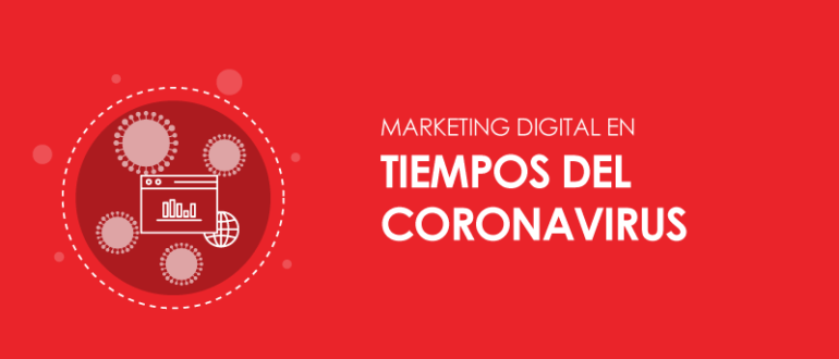 Marketing Digital en tiempos del COVID-19