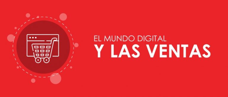 El mundo digital y las ventas