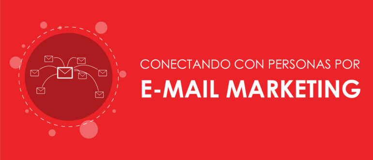 Conectando con personas por E-Mail Marketing